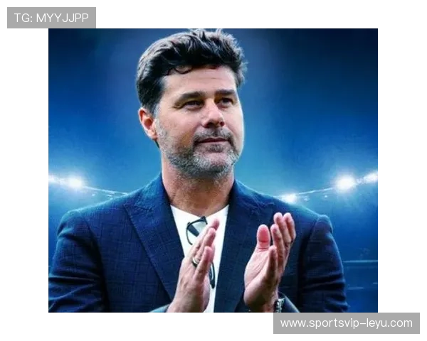 波切蒂诺如何突破困境？从球员到教练的蜕变，给职场人的三点启示