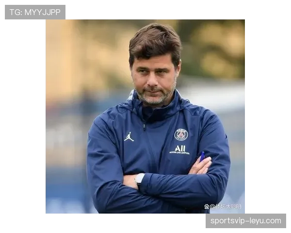 波切蒂诺执教热刺近期表现稳健 波切蒂诺执教热刺近期表现稳健