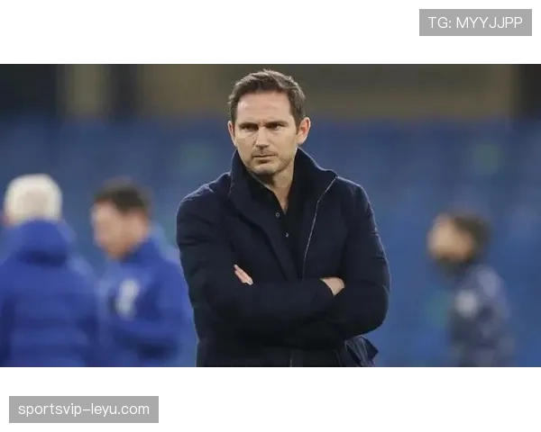 切尔西重建进程仍需完善：现阶段表现波动影响争冠竞争力